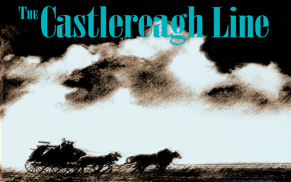 The Castlereagh Line